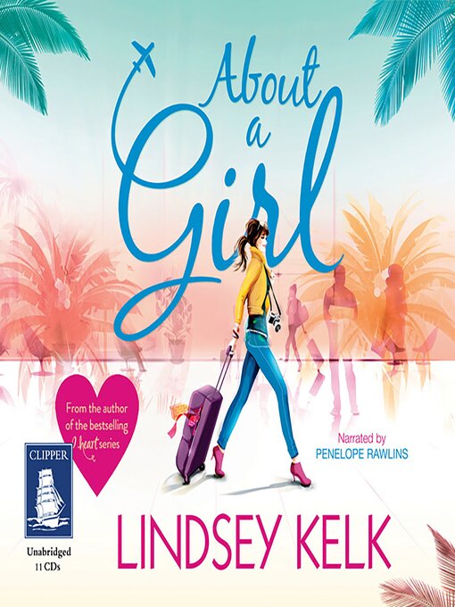 Title details for About a Girl by Lindsey Kelk - Wait list